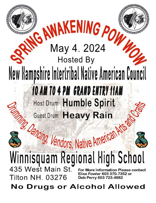 Spring Awakening Pow Wow hosted by: NH Intertribal Native American Council